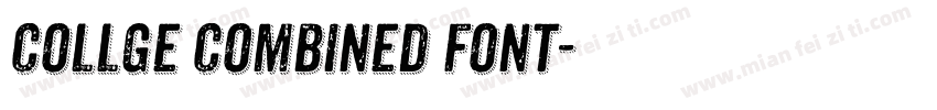 Collge Combined Font字体转换